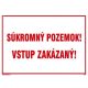 SK - Súkromý pozemok! Vstup zakázaný! 210x297mm - plastová tabulka